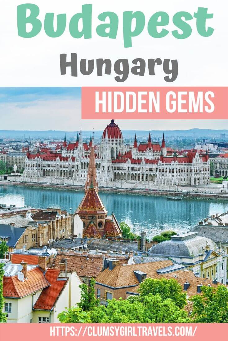 12 Ridiculously Awesome Hidden Gems In Budapest - Clumsy Girl Travels