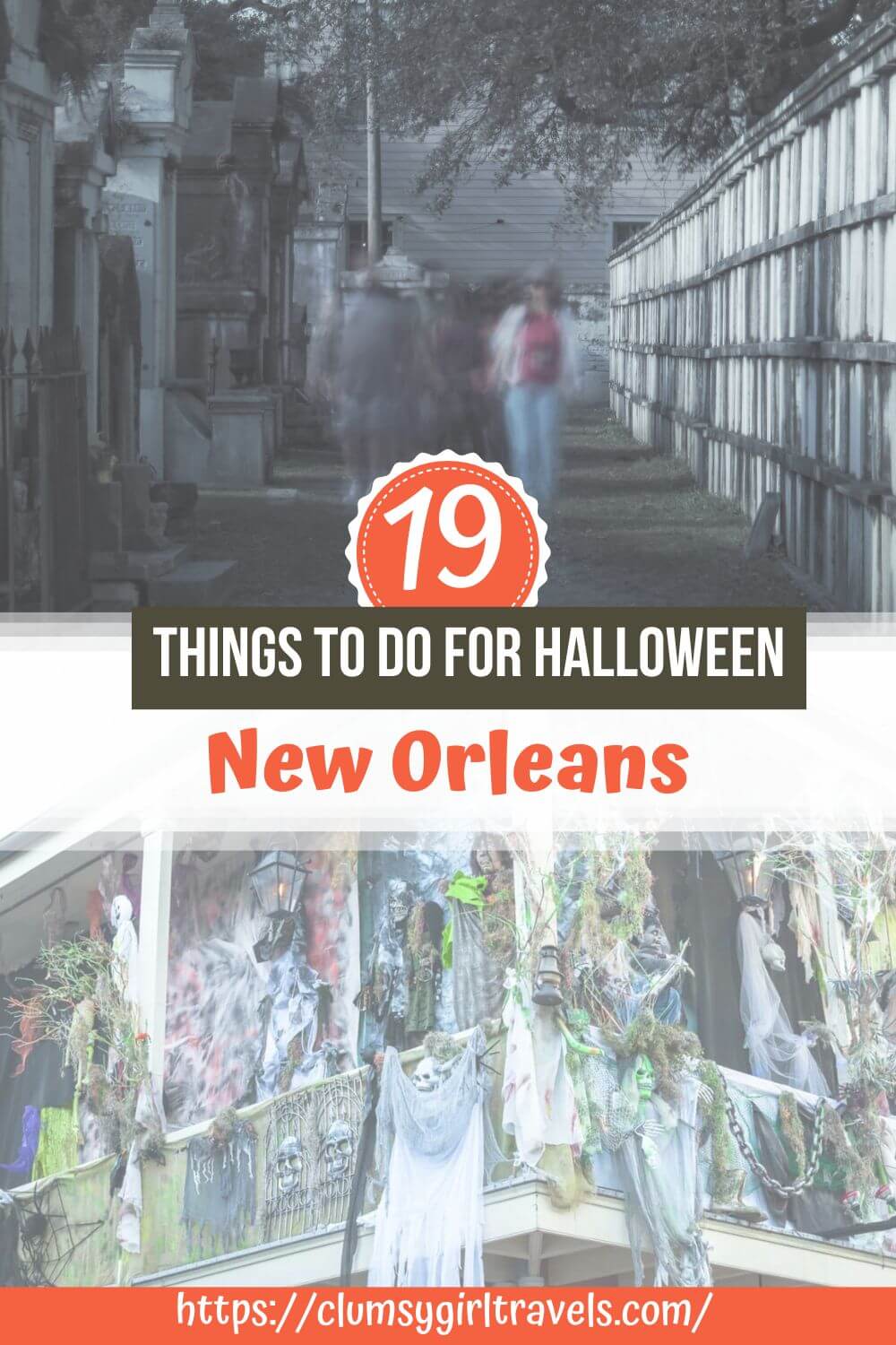Pinterest graphic for 19 things to do for Halloween in New Orleans, with a cemetery tour and a decorated French Quarter balconyPinterest graphic for 19 things to do for Halloween in New Orleans, with a cemetery tour and a decorated French Quarter balcony